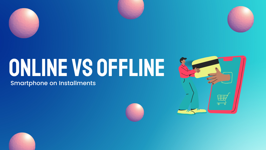Online vs Offline Options to Buy a Smartphone
